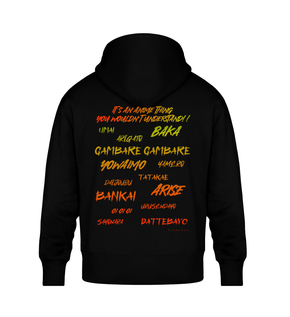 "It`s an Anime Thing" Organic Oversized Hoodie